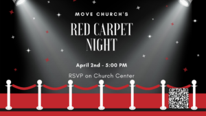 Red Carpet Crew Appreciation Night @ Move Church - Woodbridge Campus