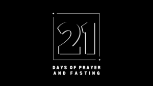 21 Days of Prayer and Fasting