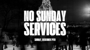 No Sunday Services